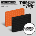 [SOUNDWAVE POB][2ND WEEK POP-UP LUCKY DRAW] Stray Kids – Mini Album [THIS & THAT] (Set)